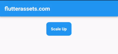 flutter scale up button animation